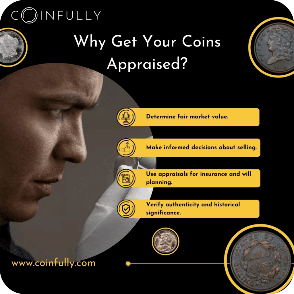 Quick checklist for displaying reasons why you need to get your coins appraised